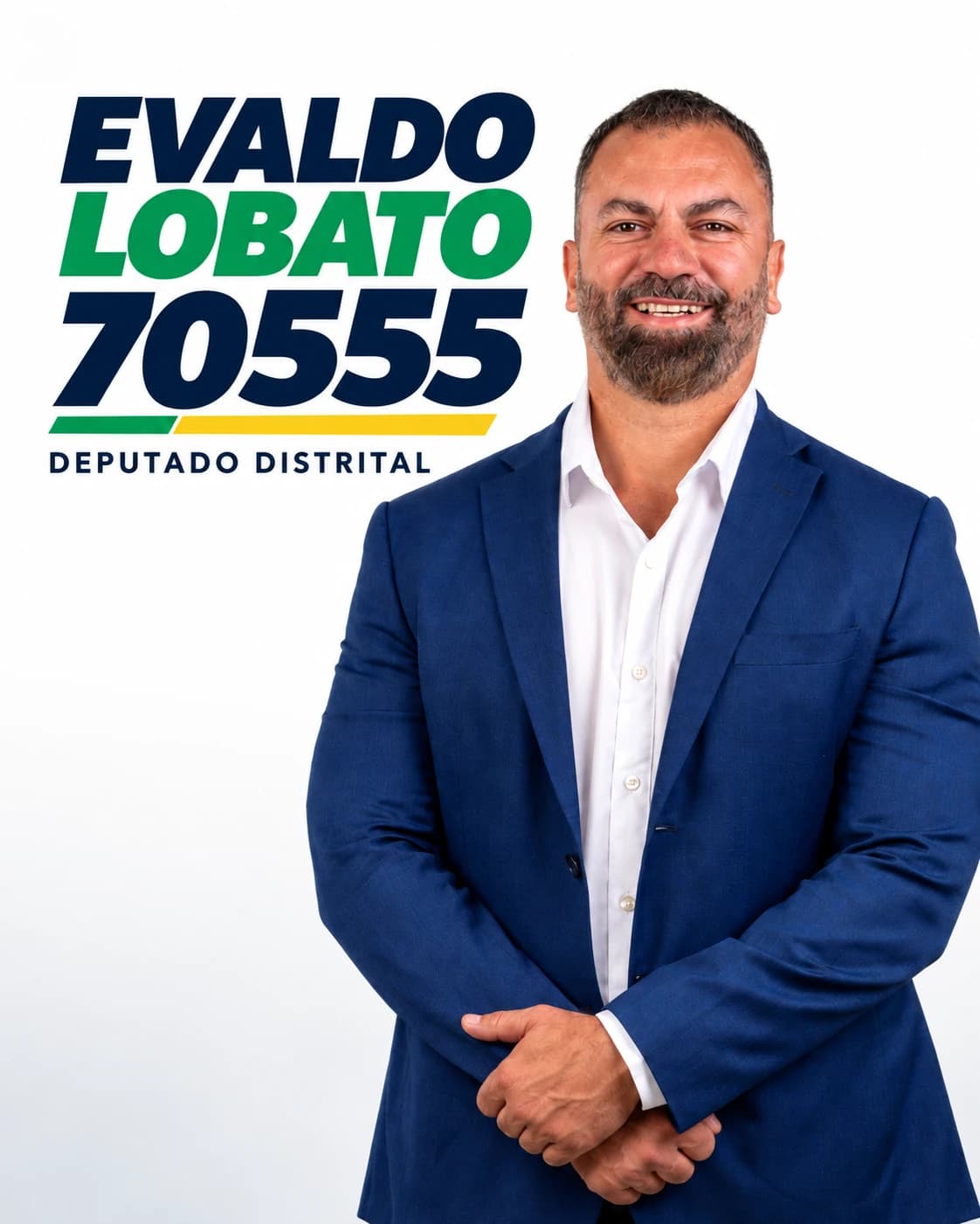 Evaldo Lobato, Deputado Distrital, número 70.555, pelo AVANTE 70